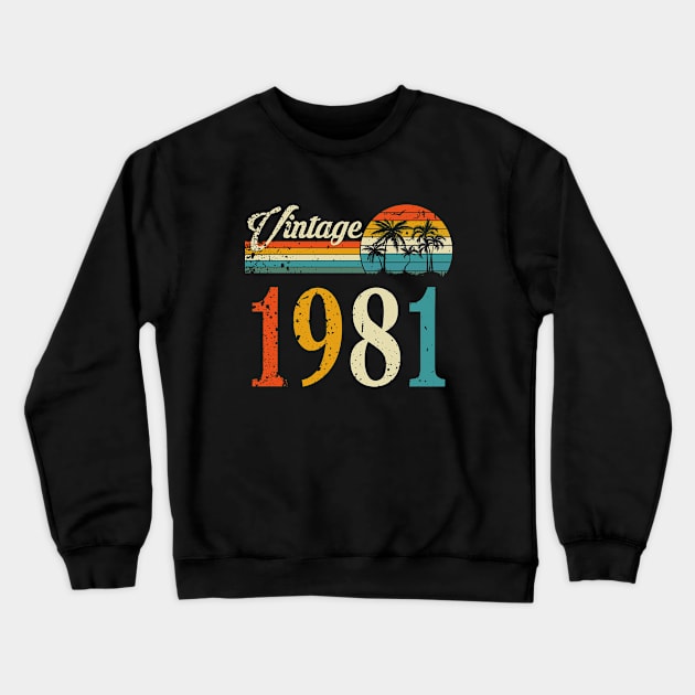 Vintage 1981, 42nd Birthday Party, 42nd Birthday Gift, 42nd Birthday Best Friend, Est 1981, 1981 Crewneck Sweatshirt by UranusArts